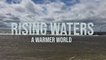 Rising Waters: A Warmer World