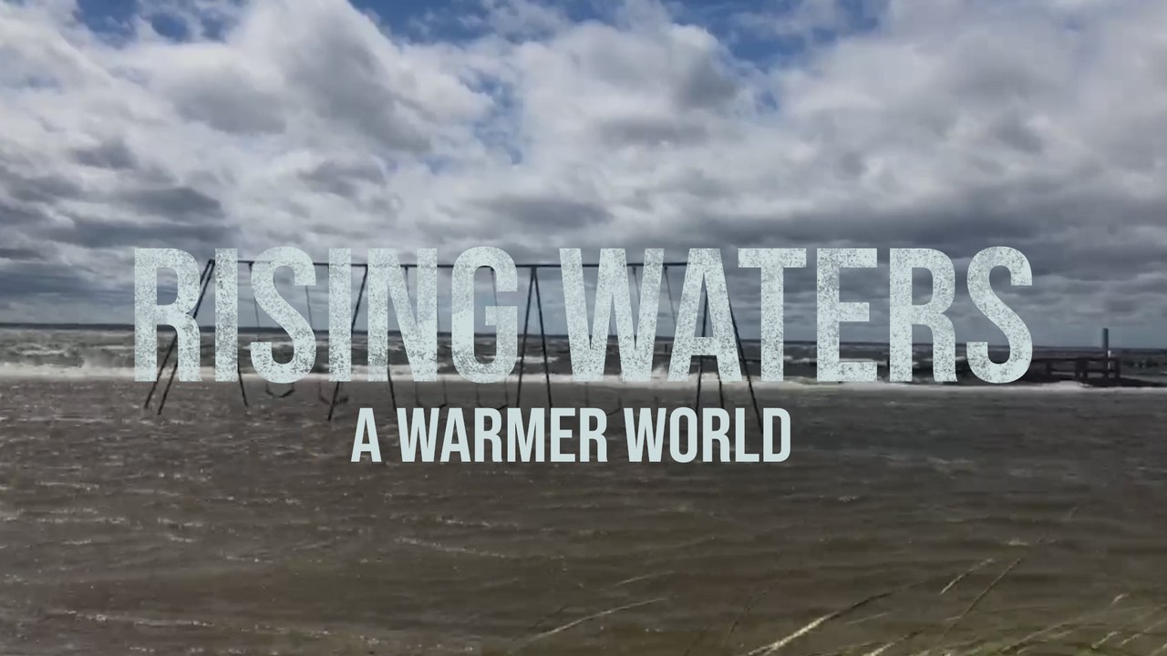 Rising Waters: A Warmer World