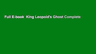 Full E-book  King Leopold's Ghost Complete