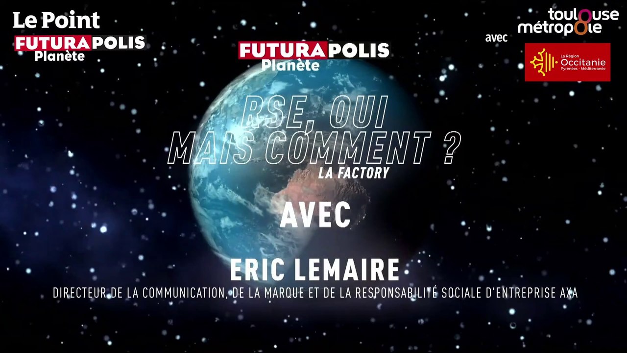 Futurapolis Planète 2020 : RSE, oui mais comment ?