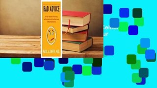 Full E-book  Bad Advice: Or Why Celebrities, Politicians, and Activists Aren't Your Best Source
