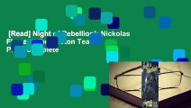[Read] Night of Rebellion!: Nickolas Flux and the Boston Tea Party Complete