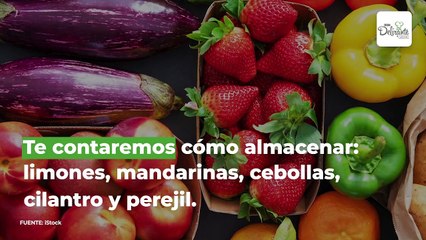 Aprende a conservar tus frutas y verduras | Cocina Delirante