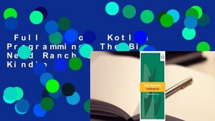 Full E-book  Kotlin Programming: The Big Nerd Ranch Guide  For Kindle