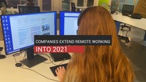 Companies Extend Remote Working Into 2021