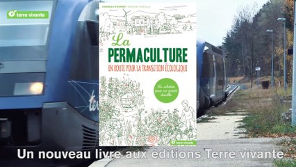 Permaculture, en route vers la transition écologique
