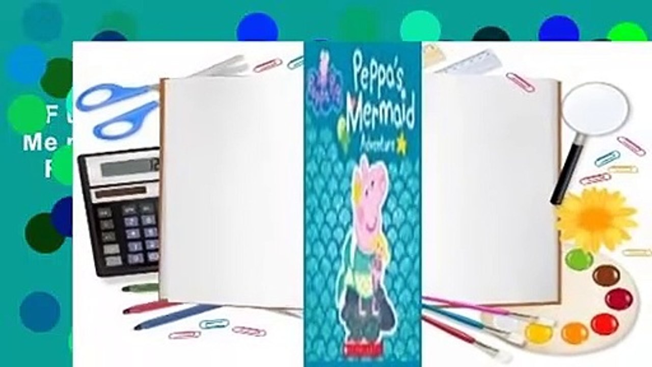 Full version  Peppa's Mermaid (Peppa Pig)  For Online
