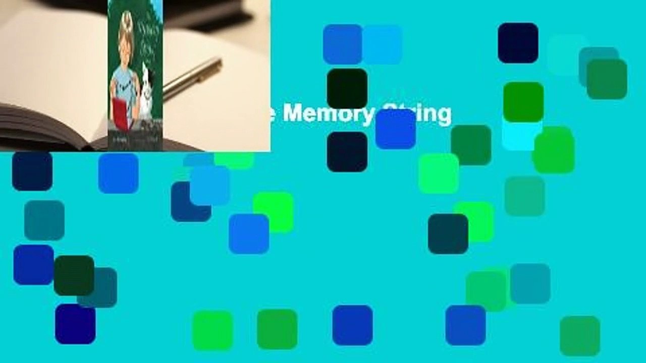About For Books  The Memory String  For Free