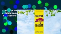 About For Books  Success in Africa: CEO Insights from a Continent on the Rise  Best Sellers Rank :