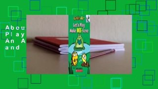 About For Books  Let's Play Make Bee-lieve: An Acorn Book (Bumble and Bee #2)  For Free