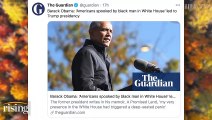 Obama Blames Trump's Election On Americans 'Spooked By Black Man' In White House