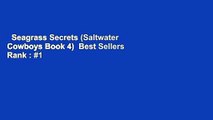 Seagrass Secrets (Saltwater Cowboys Book 4)  Best Sellers Rank : #1
