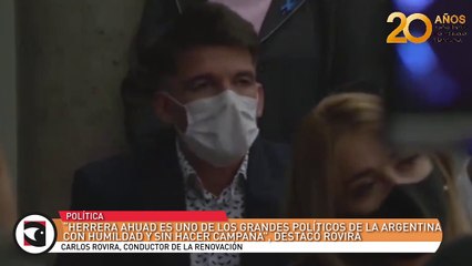 “Herrera Ahuad es uno de los grandes políticos de la Argentina con humildad y sin hacer campaña”, destacó Rovira