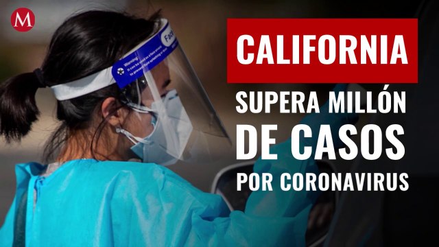California supera el millón de casos por coronavirus