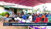 Perusahaan Sawit Gelar Simulasi Penanganan Karhutla di Kubu Raya