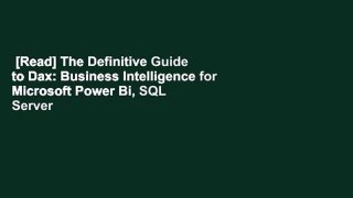 [Read] The Definitive Guide to Dax: Business Intelligence for Microsoft Power Bi, SQL Server