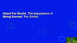About For Books  The Importance of Being Earnest  For Online