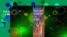 Full E-book  Psilocybin Mushrooms of the World: An Identification Guide  Review