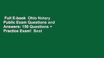 Full E-book  Ohio Notary Public Exam Questions and Answers: 150 Questions   Practice Exam!  Best