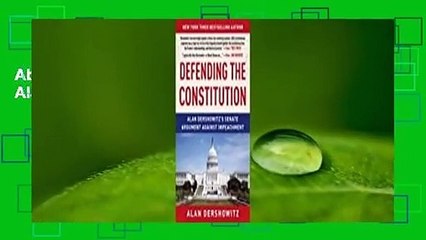 About For Books  Defending the Constitution: Alan Dershowitz's Senate Argument Against