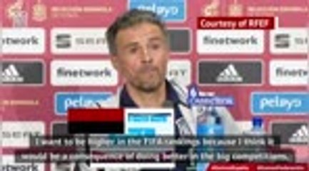 Enrique wants Spain to improve in FIFA rankings