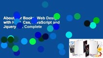 About For Books  Web Design with Html, Css, JavaScript and Jquery Set Complete
