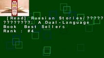 [Read] Russian Stories/??????? ????????: A Dual-Language Book  Best Sellers Rank : #4