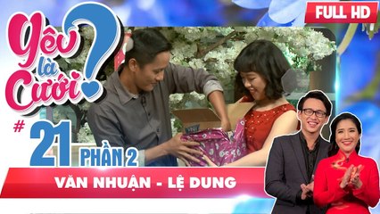 Chàng trai 'chơi dơ' cướp nụ hôn đầu tiên của bạn gái | Văn Nhuận - Lệ Dung | YLC #21 