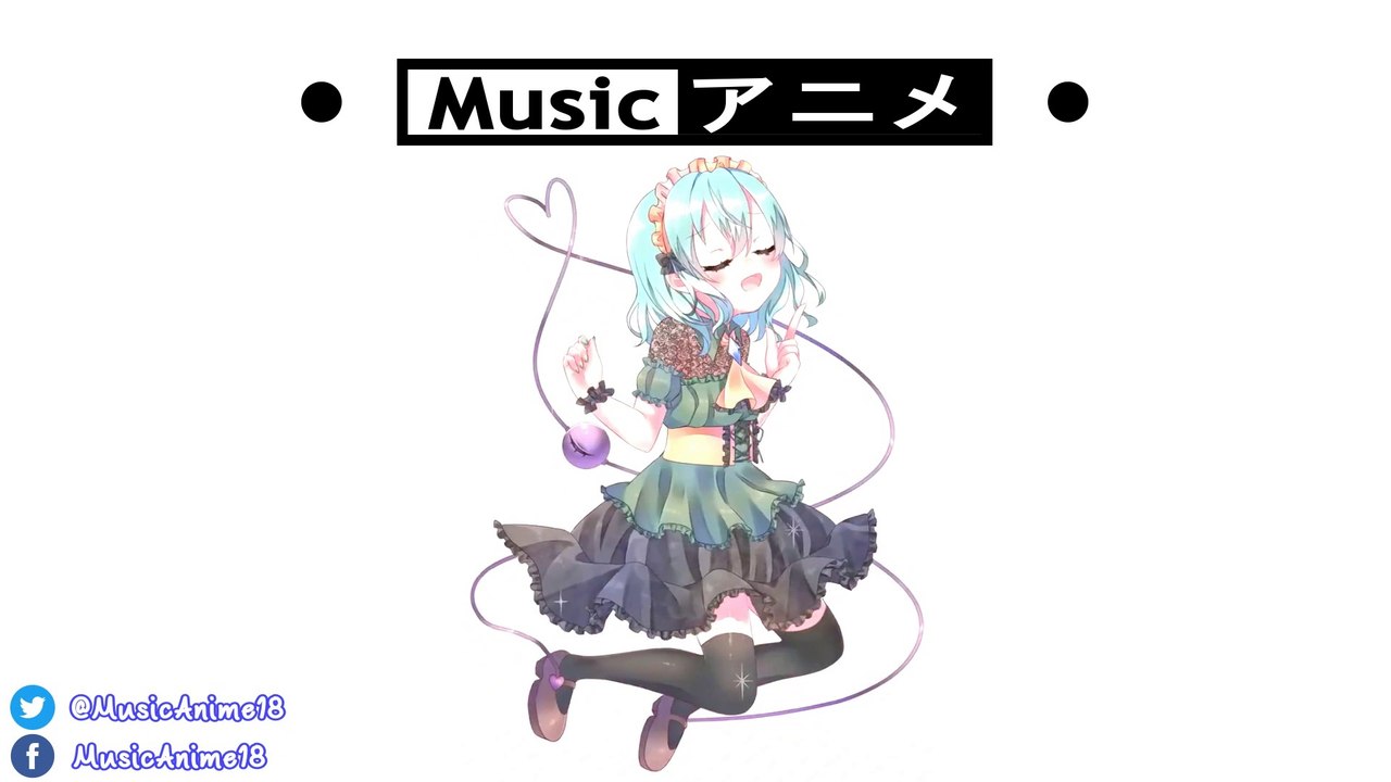 • Music アニメ •