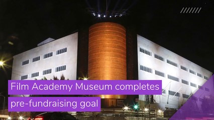 Film Academy Museum completes pre-fundraising goal, and other top stories in entertainment from November 15, 2020.