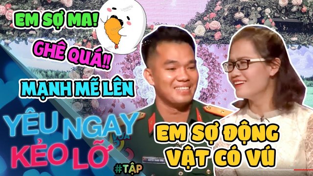 CHẾT CƯỜI VỚI CHÚ BỘ ĐỘI TÁN GÁI KHÔNG GIỐNG AI COI NGƯỜI YÊU LÀ QUÂN THÙ, SỢ ĐỘNG VẬT CÓ VÚ BMHH