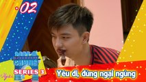 NGÔI NHÀ CHUNG-LOVE HOUSE | Series 3-Tập 2 | Bé Bỉnh thừa cơ hội HÔN MÔI CRUSH và cái kết