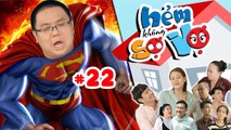 HẺM KHÔNG SỢ VỢ | Tập 22 FULL | Gia Bảo bị gái lạ cho 'ăn hành', lột xác làm anh hùng cứu mỹ nhân 