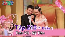 Vợ chồng yêu 'trong sáng' qua luôn đêm tân hôn | Tuấn Vũ – Mỹ Tiên | VCS #210 