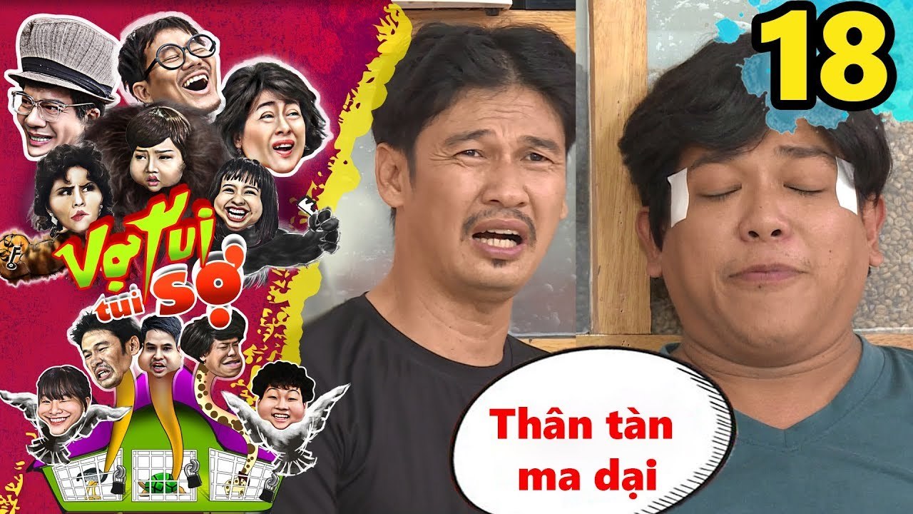 VỢ TUI TUI SỢ | Tập 18 UNCUT | Thanh Tân cùng Tiết Cương ‘thân tàn ma dại’ vì bị vợ hành | 051217 