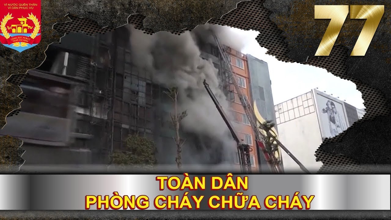 PHÒNG CHÁY CHỮA CHÁY | SỐ 77 | Xử phạt phương tiện cản trở xe PCCC - Cháy nổ máy lạnh mùa nóng 