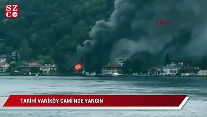 Tarihi Vaniköy cami'nde yangın