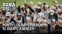 Ponty: Los Rays fueron el equipo a vencer - Zona de Strike - VPItv