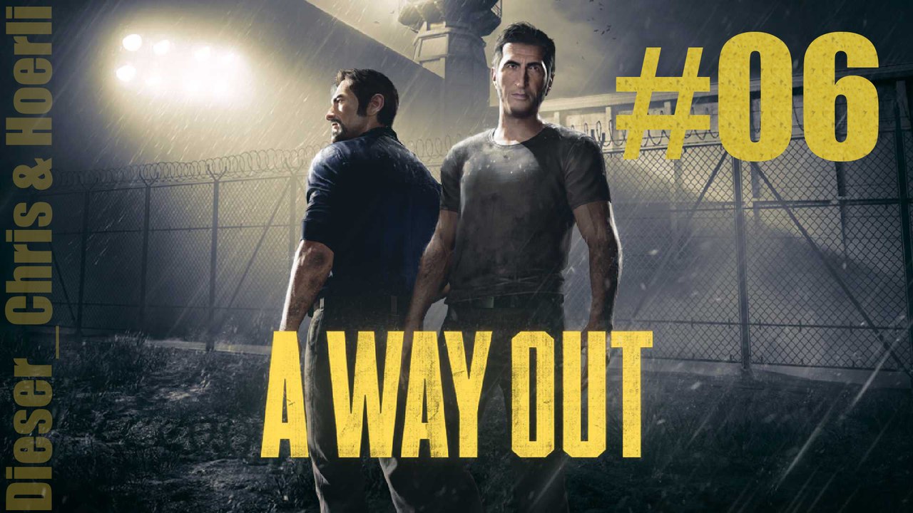 Let's PLay: A Way Out #06