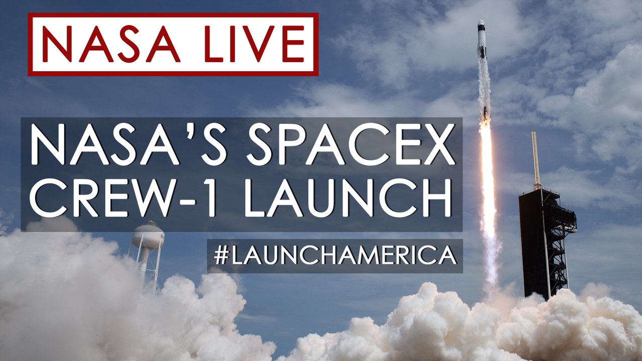 NASA's SpaceX Crew-1 Mission Launch to the International Space Station