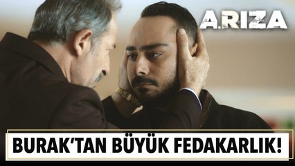 Burak'tan büyük fedakarlık! | Arıza 10. Bölüm
