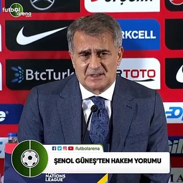 Şenol Güneş'ten hakem yorumu