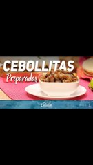 Las mejores cebollitas cambray