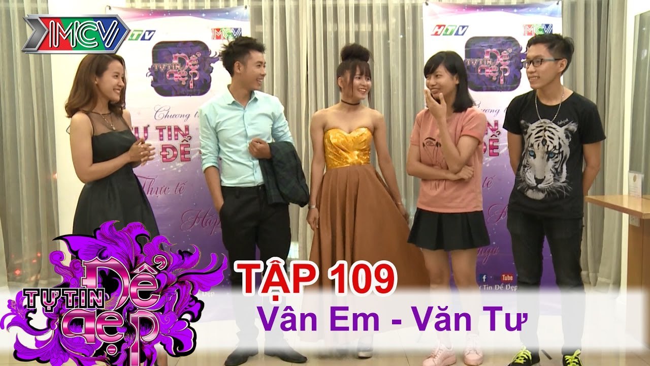 Chị Huỳnh Vân Em | Anh Trịnh Văn Tư | TỰ TIN ĐỂ ĐẸP - Tập 109 | TTDD #109 | 070117