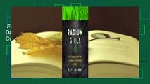 Full Version  The Radium Girls: The Dark Story of America's Shining Women Complete