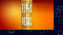 Full version  Elvis in Vegas: How the King Reinvented the Las Vegas Show  Review