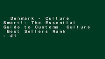 Denmark - Culture Smart!: The Essential Guide to Customs  Culture  Best Sellers Rank : #1