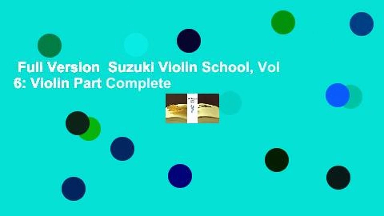 Full Version Suzuki Violin School, Vol 6 Violin Part Complete video