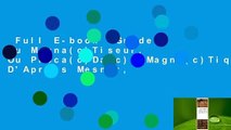 Full E-book  Guide Du Magna(c)Tiseur, Ou Proca(c)Da(c)S Magna(c)Tiques, D'Apra]s Mesmer,