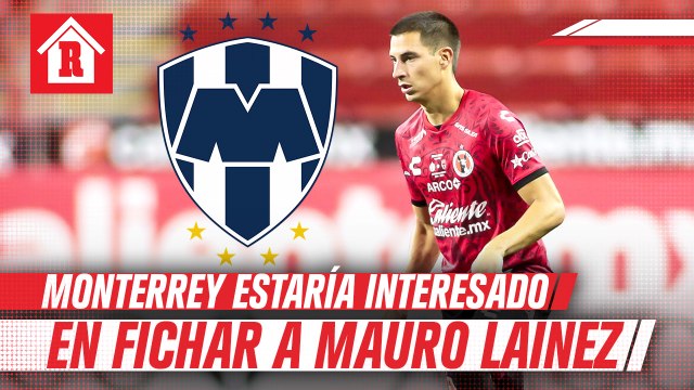 Rayados estaría interesado en fichar a Mauro Lainez para el Clausura 2021